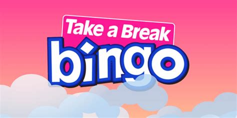 Take a break bingo casino login